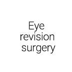 Eye revision surgery